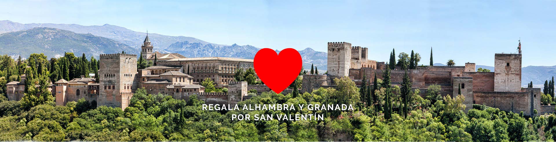 Regala Alhambra y Granada en San Valentin